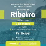 BOMBINHAS - Ordem de Serviço da Passarela do Ribeiro será assinada dia 09