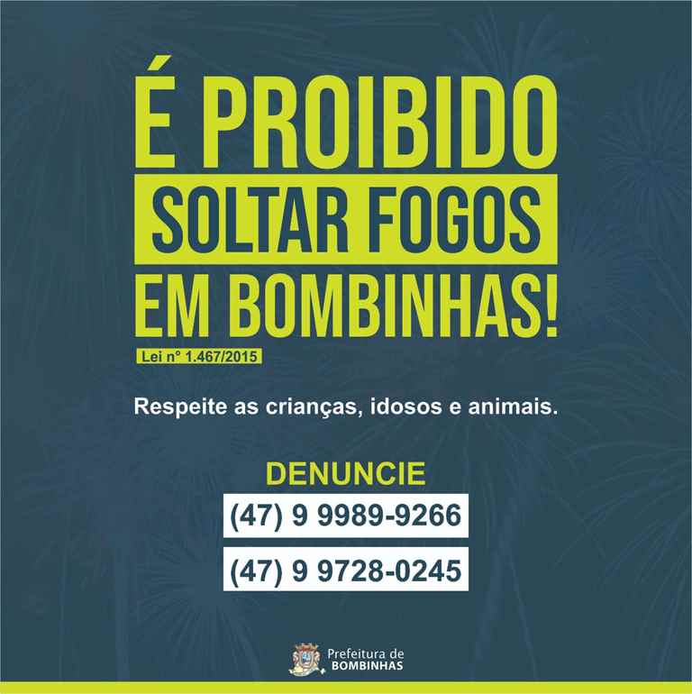 BOMBINHAS - Queima de Fogos de artifício continua proibida em Bombinhas