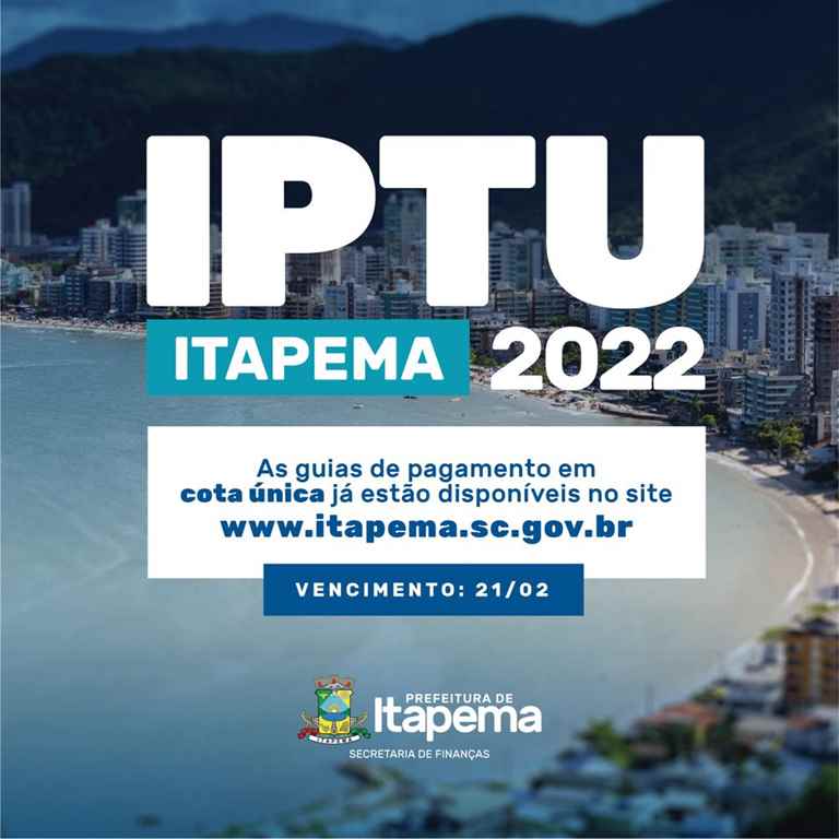 Cota Única do IPTU 2022 já está disponível aos contribuintes em Itapema