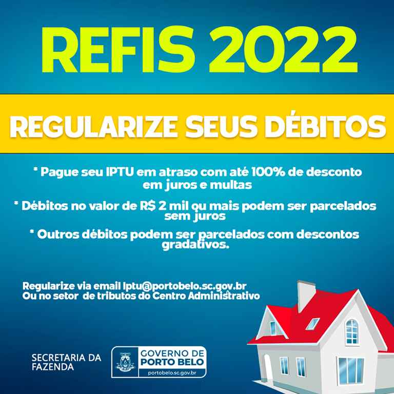 PORTO BELO - Porto Belo lança REFIS 2022