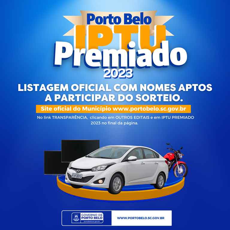 PORTO BELO - Publicada a lista oficial com os nomes aptos a participarem do sorteio pelo IPTU Premiado 2023