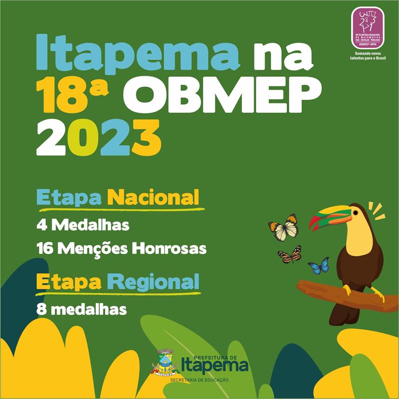 Itapema conquista medalhas e menções honrosas na 18ª Olimpíada Brasileira de Matemática das Escolas Públicas (OBMEP) 2023