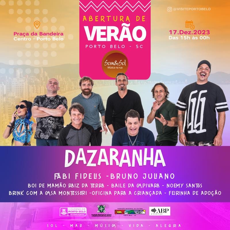 PORTO BELO - Porto Belo realiza Abertura de Verão com show da banda Dazaranha
