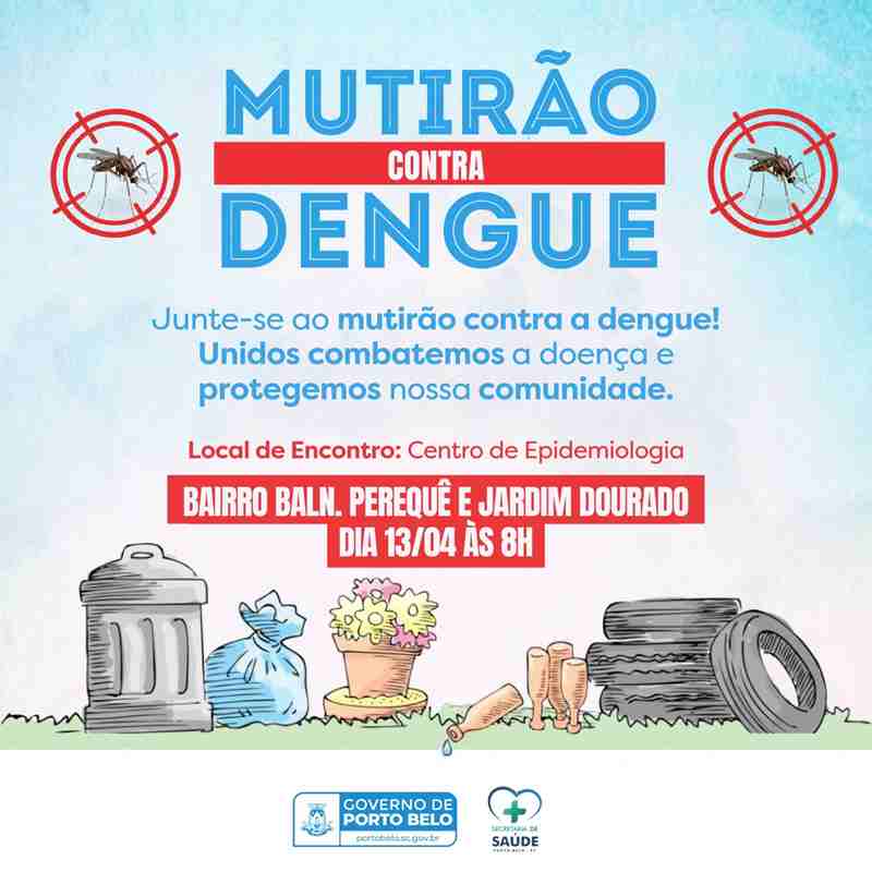 PORTO BELO - Porto Belo realizará mutirão contra a Dengue