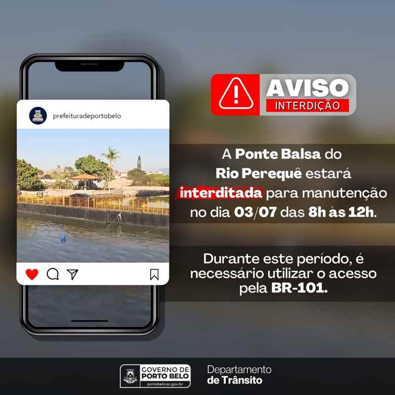PORTO BELO - Ponte Balsa do Rio Perequê estará interditada para manutenção no próximo dia 3