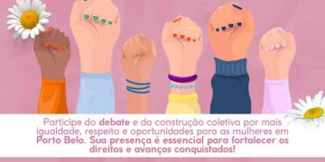 PORTO BELO - 2ª Conferência Municipal de Políticas para as Mulheres tem nova data