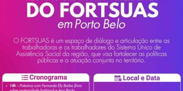PORTO BELO - Porto Belo receberá a Reunião Itinerante do Fórum Regional dos Trabalhadores e Trabalhadoras do SUAS (FORTSUAS)