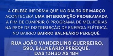 CELESC informa interrupção programada de energia em Porto Belo no dia 30 de março